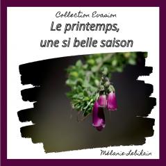 Le printemps une si belle saison