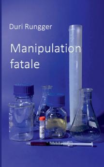Manipulation fatale