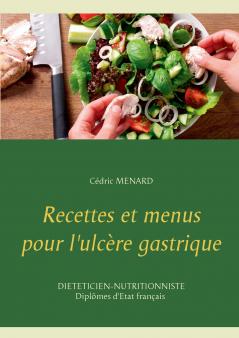 Recettes et menus pour l'ulcère gastrique