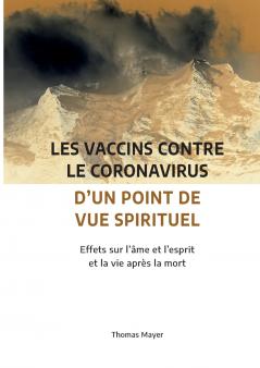 Les vaccins contre le coronavirus d'un point de vue spirituel