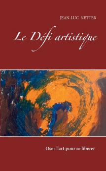LE DEFI ARTISTIQUE