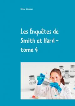 Les Enquêtes de Smith et Hard - tome 4
