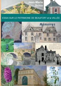 Essai sur le patrimoine de Beaufort et la Vallée