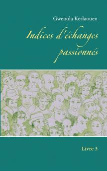 Indices d'échanges passionnés