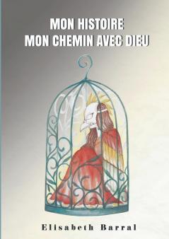 Mon histoire mon chemin avec Dieu