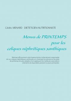 Menus de printemps pour les coliques néphrétiques xanthiques
