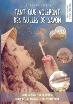 Tant que voleront des bulles de savon