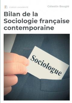 Bilan de la Sociologie française contemporaine