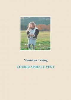 COURIR APRES LE VENT