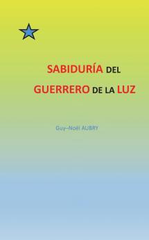 Sabiduría  del  Guerrero de La Luz