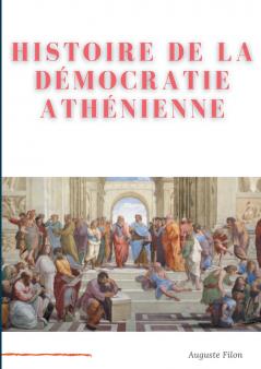 Histoire de la Démocratie Athénienne