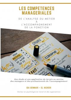Les compétences managériales de l'analyse du métier à l'accompagnement de la fonction