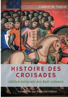 Histoire des croisades