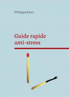 Guide rapide anti-stress