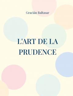 L'Art de la Prudence