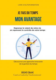 Je fais du temps mon avantage