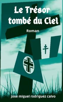 LE TRÉSOR TOMBÉ DU CIEL