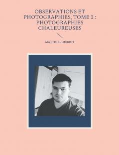 Observations et photographies tome 2