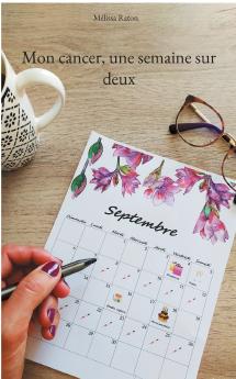 Mon cancer une semaine sur deux