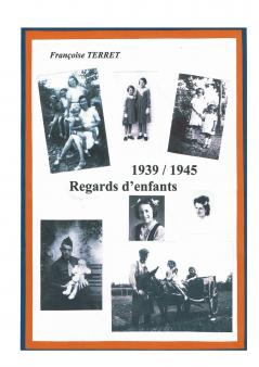 1939-1945 Regards d'enfants