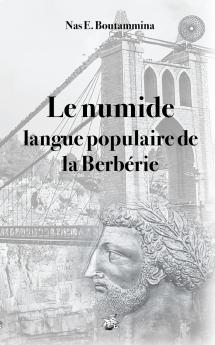 Le numide langue populaire de la Berbérie