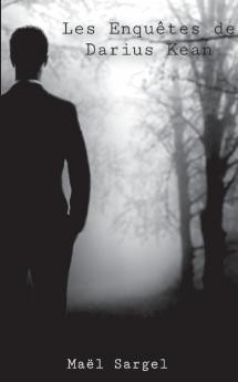 LES ENQU��TES DE DARIUS KEAN - Volume 1