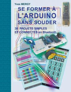 Se former à l'ARDUINO sans souder