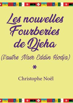Les nouvelles Fourberies de Djeha