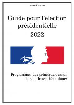 Guide pour l'élection présidentielle 2022