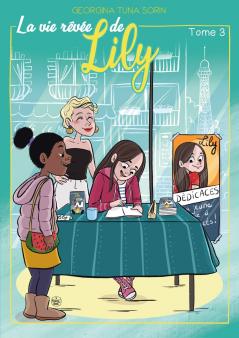 La vie rêvée de Lily