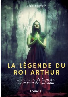 La Légende du roi Arthur