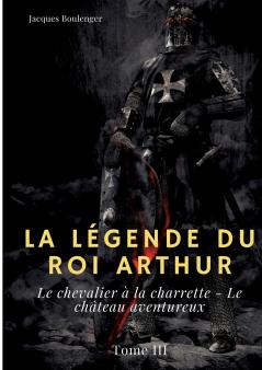 La Légende du roi Arthur