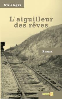 L'aiguilleur des rêves
