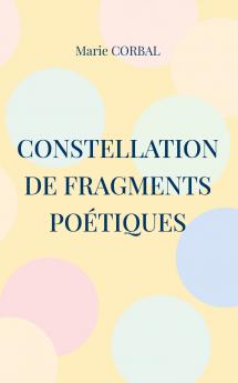 Constellation de fragments poétiques