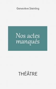 Nos actes manqués