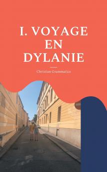 VOYAGE EN DYLANIE
