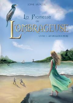La Promesse de l'Ombrageuse