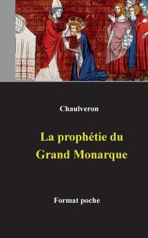 La prophétie du Grand Monarque