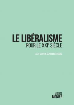 Le lib��ralisme pour le XXI�� si��cle