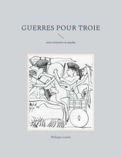 Guerres pour Troie