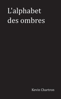 L'alphabet des ombres
