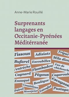 Surprenants langages en Occitanie-Pyrénées Méditérranée