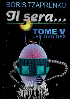 Il sera... 5