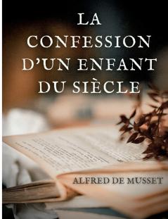 La Confession d'un enfant du siècle