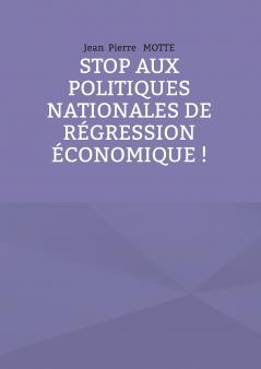 Stop aux politiques nationales de r��gression ��conomique !