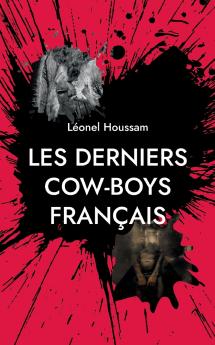 Les derniers cow-boys français