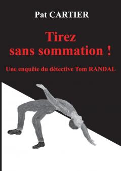 Tirez sans sommation !