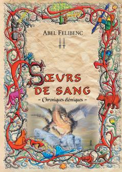 Chroniques élémiques - Soeurs de sang