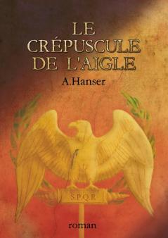 Le crépuscule de l'aigle