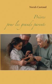Prières pour les grands-parents